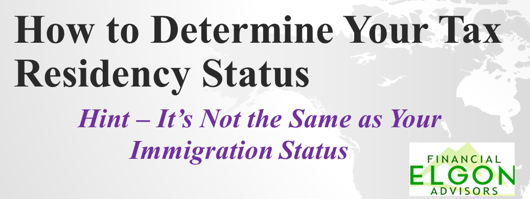 Here Is How To Determine Your Tax Residency Status