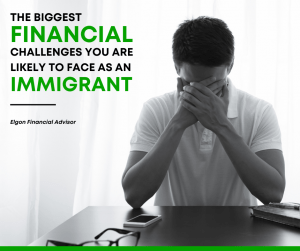 Financial challenges faced by immigrants