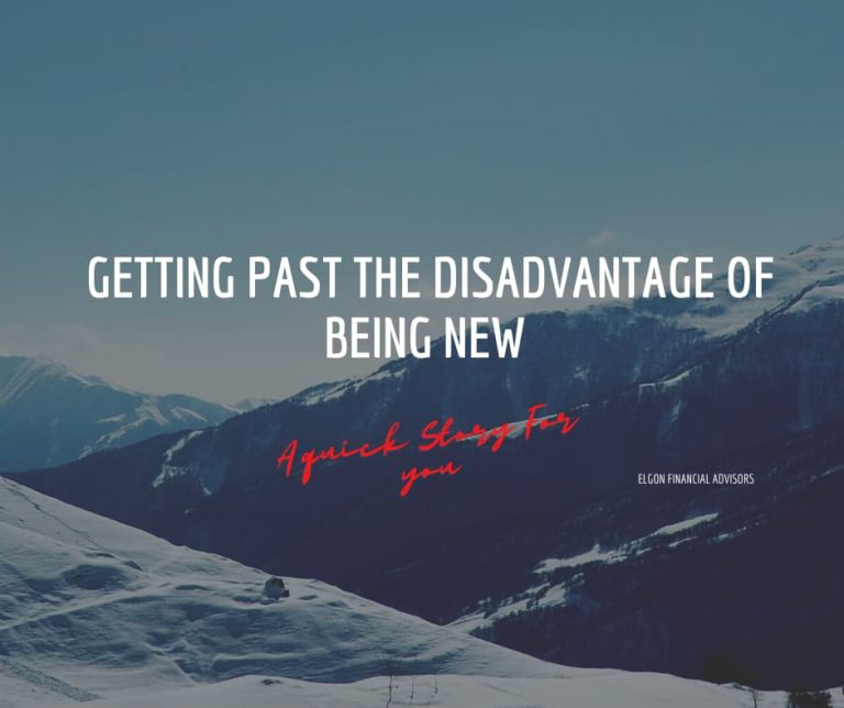 Getting Past the Disadvantage of Being New