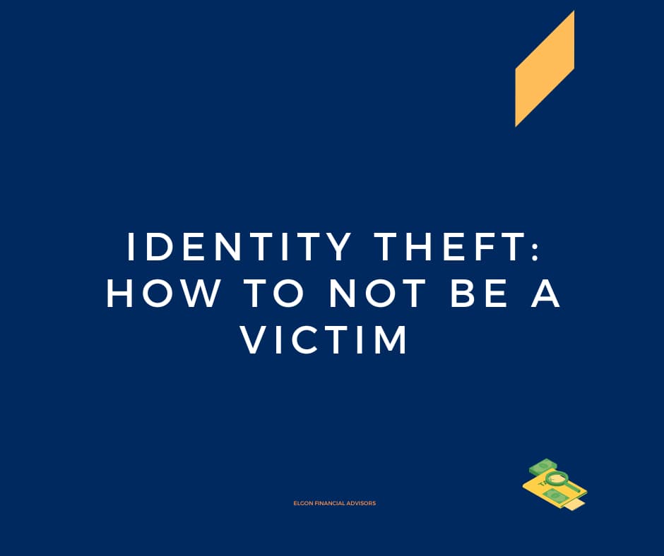 Identity Theft: How to not be a victim