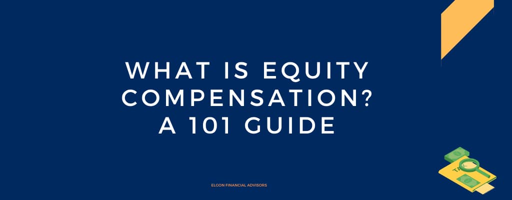 What is Equity Compensation?