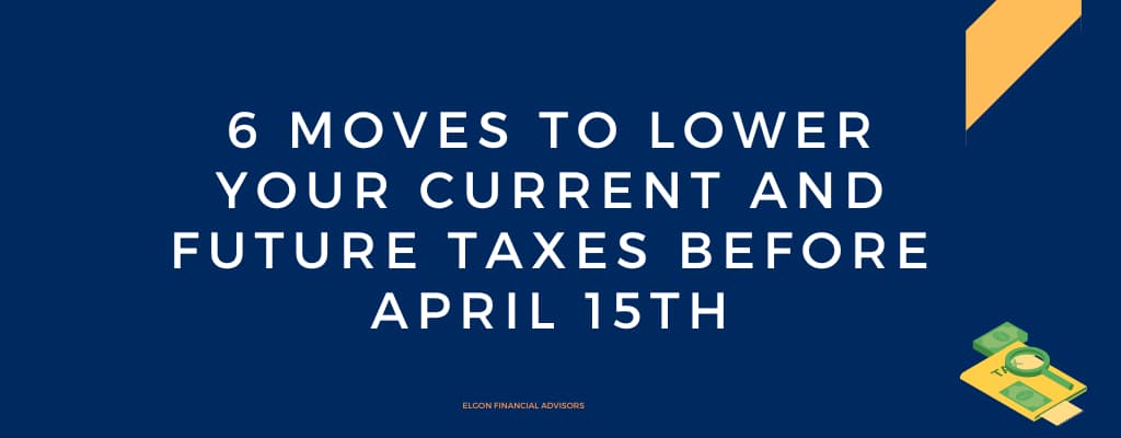 6 moves to lower your 2025 taxes.