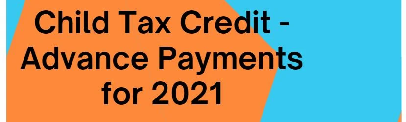 child-tax-credit-advance-payments-2021